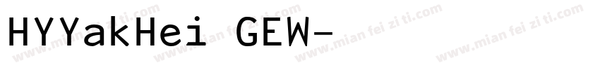 HYYakHei GEW字体转换